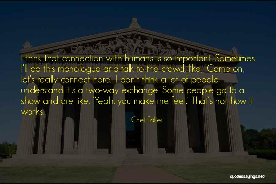 Kydrynski Lucjan Quotes By Chet Faker Kydrynski Lucjan Quotes By Chet Faker