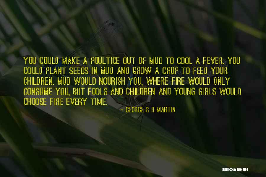 Kyeyune Joseph Quotes By George R R Martin Kyeyune Joseph Quotes By George R R Martin