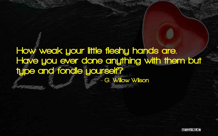 Kygo Girlfriend Quotes By G. Willow Wilson Kygo Girlfriend Quotes By G. Willow Wilson