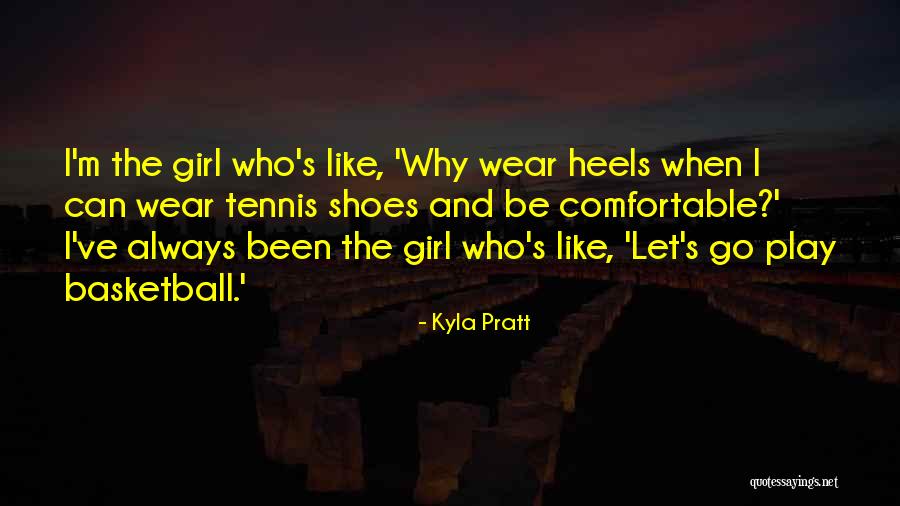 Kyla Pratt Quotes 103837