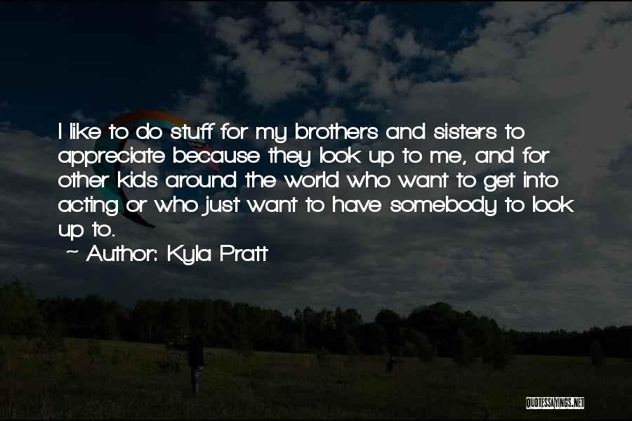 Kyla Pratt Quotes 1706228