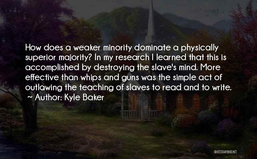 Kyle Baker Quotes 1685910