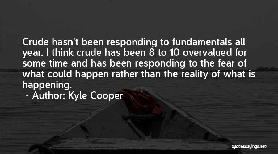 Kyle Cooper Quotes 1376397