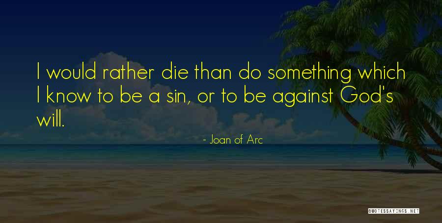 Kyle Hanagami Quotes By Joan Of Arc Kyle Hanagami Quotes By Joan Of Arc