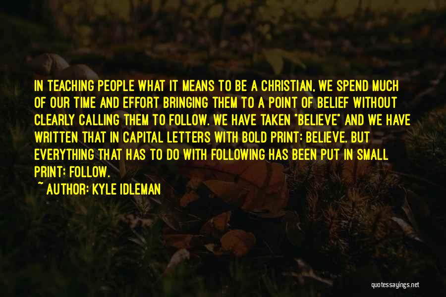 Kyle Idleman Quotes 2050402