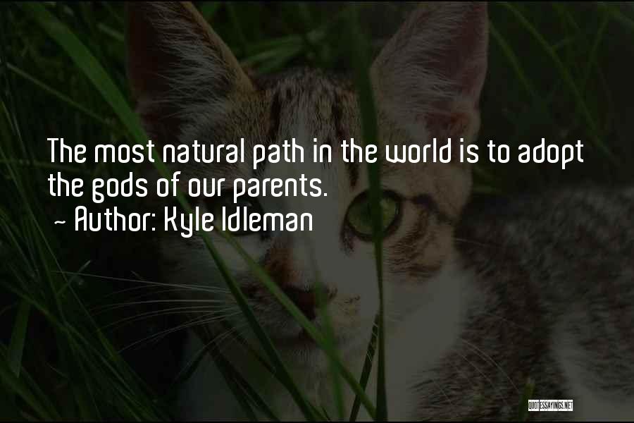 Kyle Idleman Quotes 2081785