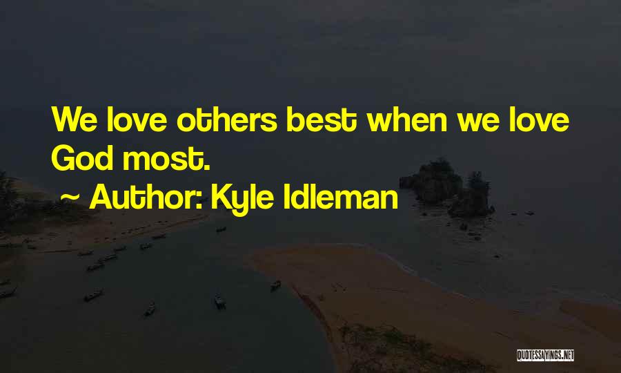 Kyle Idleman Quotes 248424