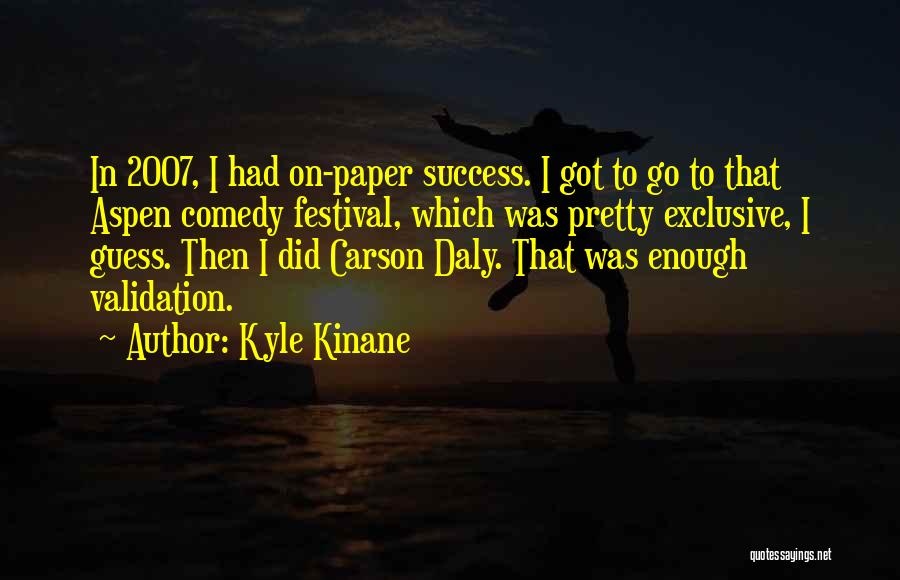 Kyle Kinane Quotes 1213229