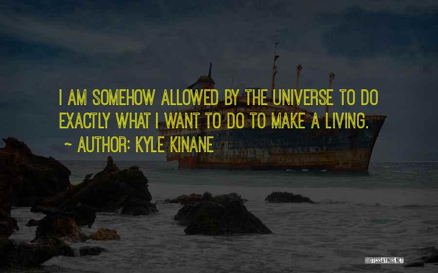 Kyle Kinane Quotes 1810249