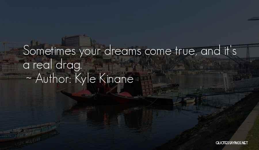 Kyle Kinane Quotes 1942894