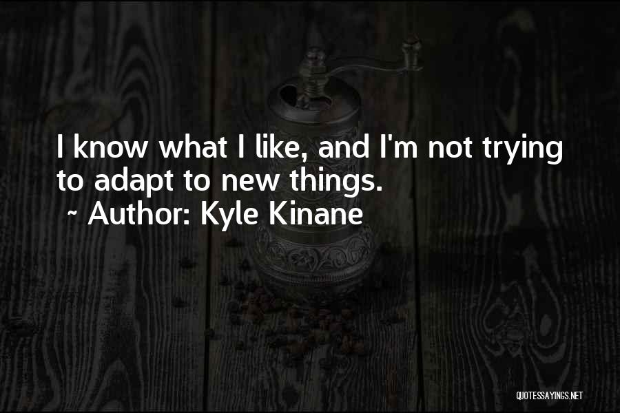 Kyle Kinane Quotes 475404