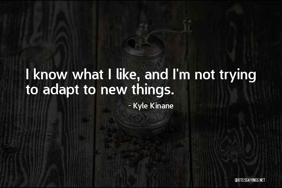 Kyle Kinane Quotes 475404