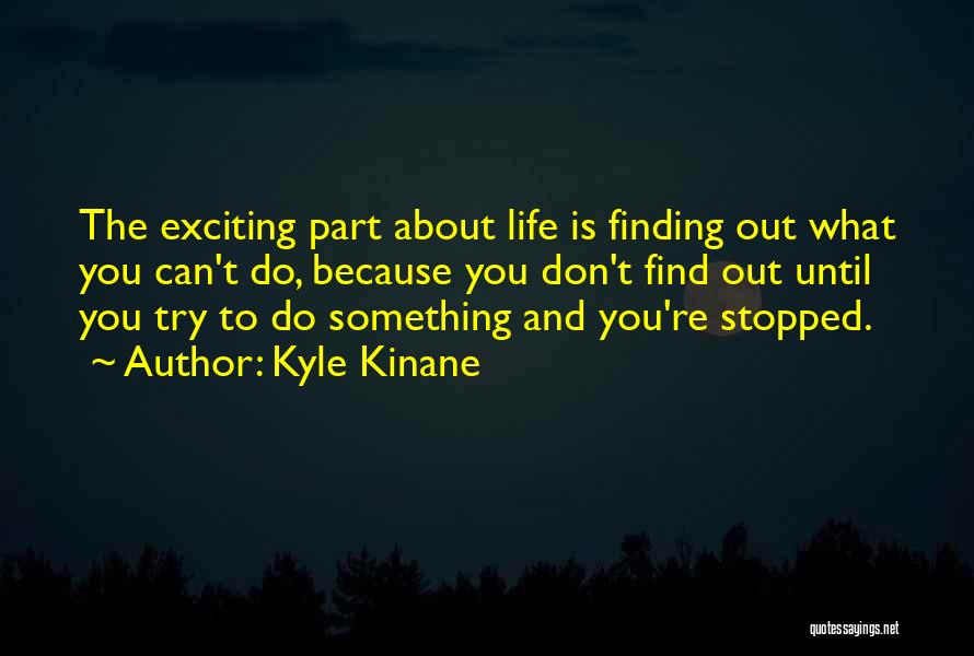 Kyle Kinane Quotes 938409