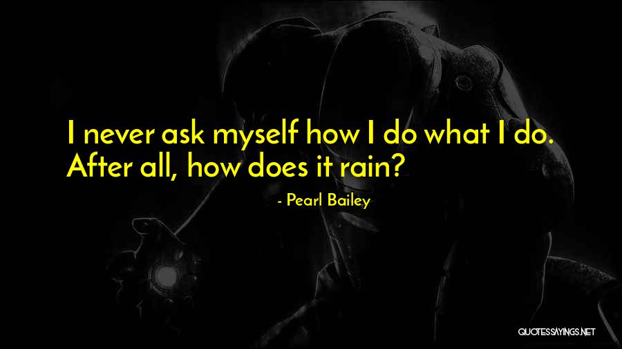 Kyle Loomis Quotes By Pearl Bailey