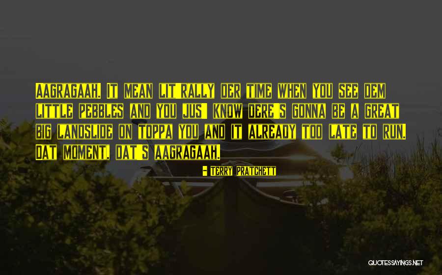 Kyle Loomis Quotes By Terry Pratchett
