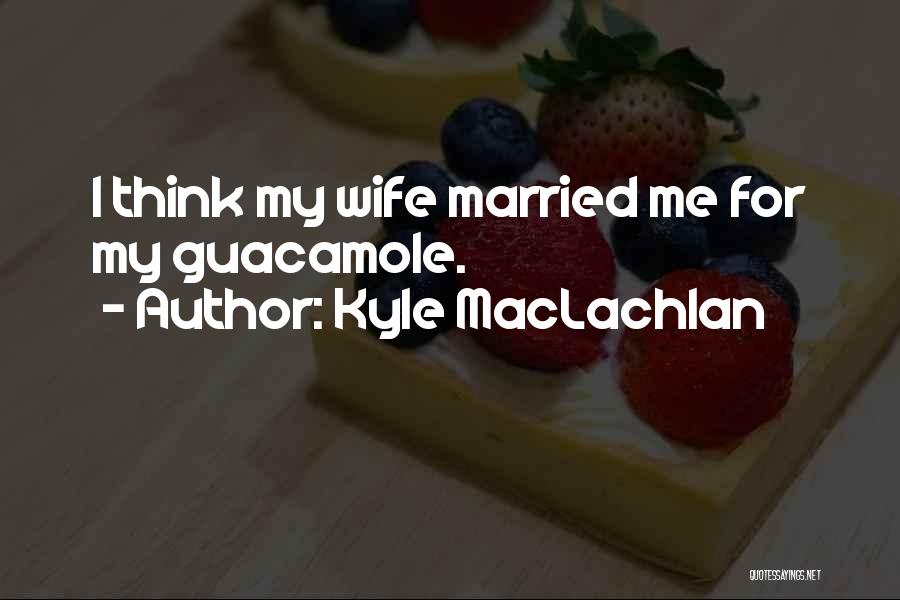 Kyle MacLachlan Quotes 95731