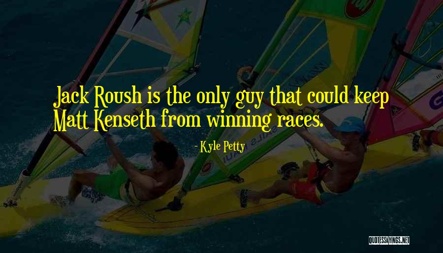 Kyle Petty Quotes 1003965 Kyle Petty Quotes 1003965