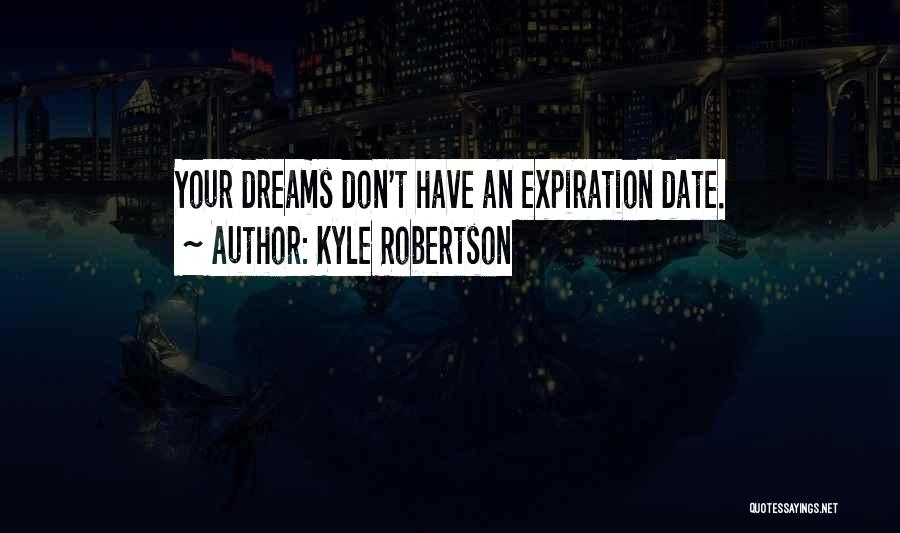 Kyle Robertson Quotes 262211