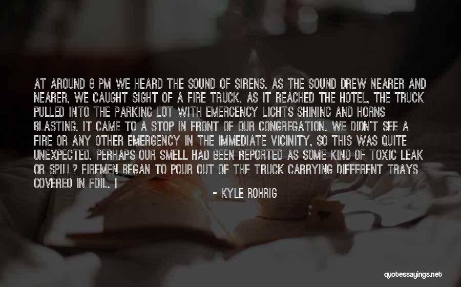 Kyle Rohrig Quotes 154684 Kyle Rohrig Quotes 154684
