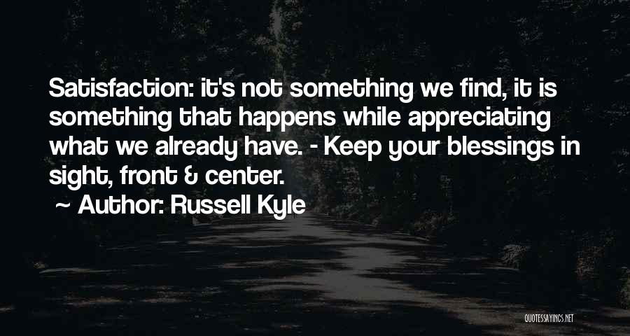 Kyle Russell Quotes By Russell Kyle