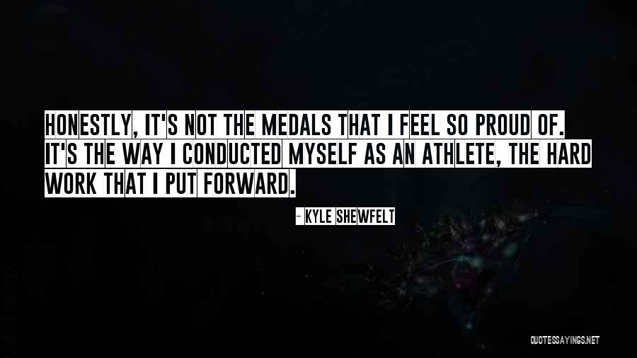 Kyle Shewfelt Quotes 1562596