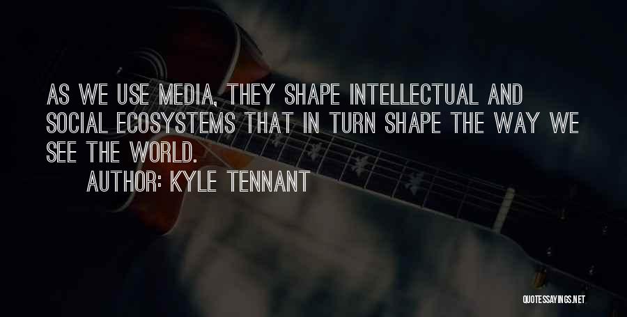 Kyle Tennant Quotes 159802