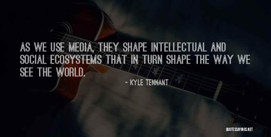 Kyle Tennant Quotes 159802