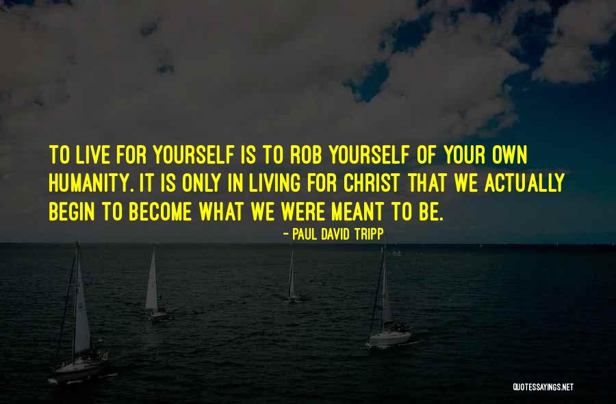 Kylee Quotes By Paul David Tripp Kylee Quotes By Paul David Tripp
