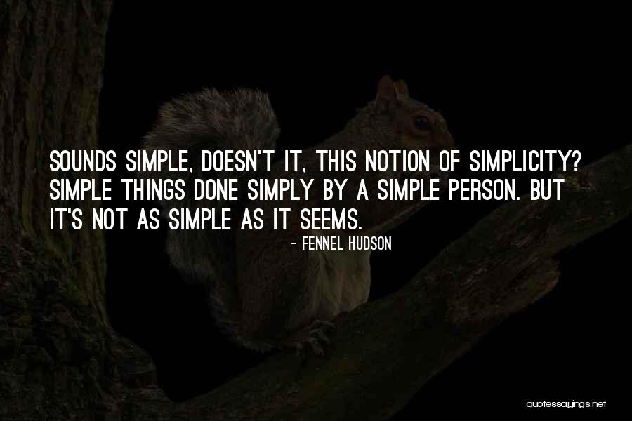 Kylene Terhune Quotes By Fennel Hudson Kylene Terhune Quotes By Fennel Hudson
