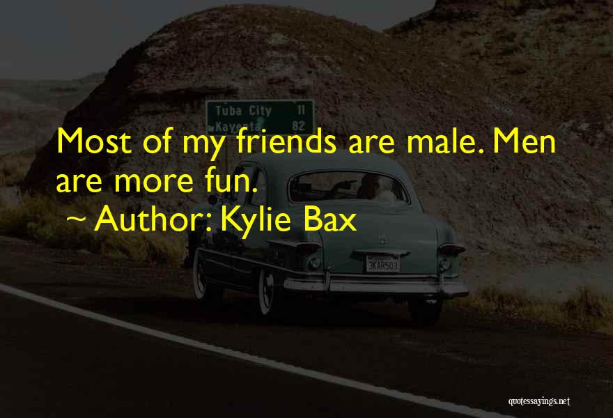 Kylie Bax Quotes 1001596