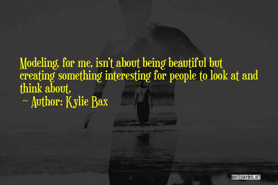 Kylie Bax Quotes 1074508