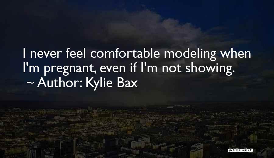 Kylie Bax Quotes 2089509