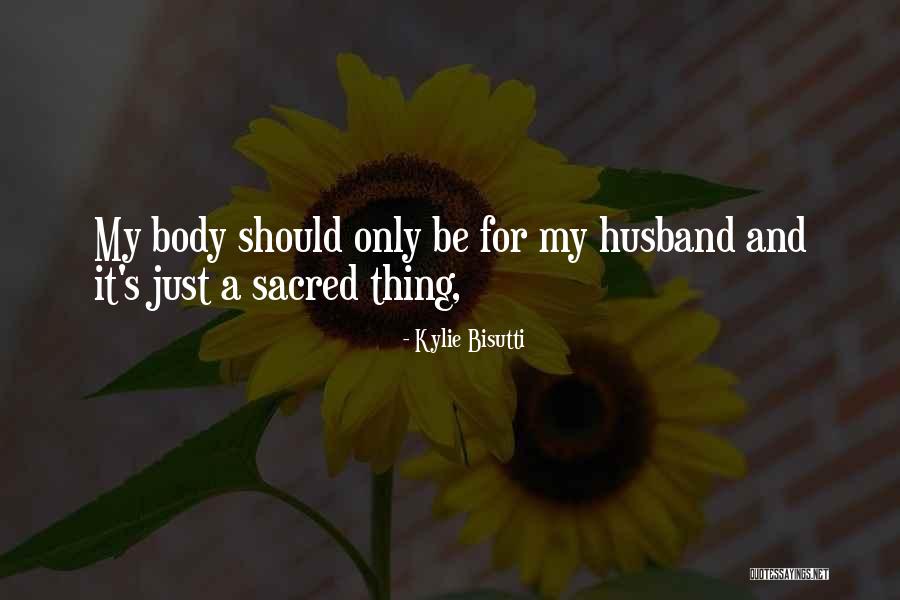Kylie Bisutti Quotes 112774 Kylie Bisutti Quotes 112774