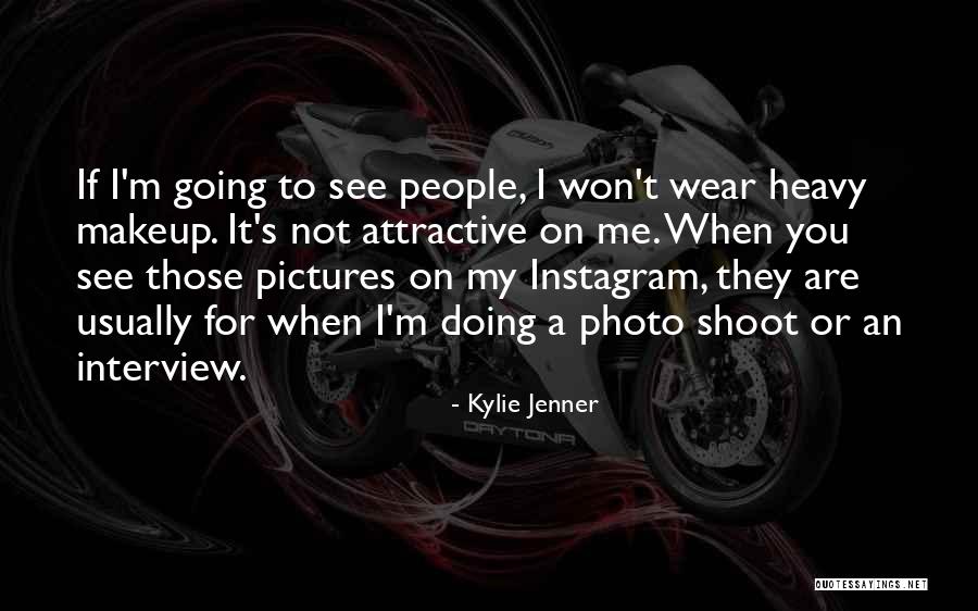 Kylie Jenner Photo Quotes By Kylie Jenner