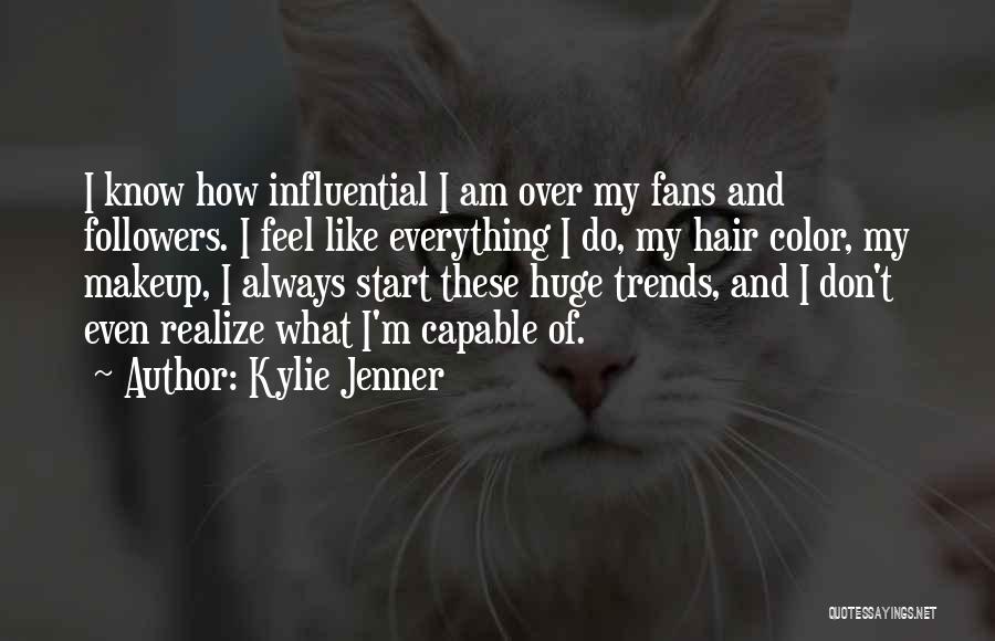 Kylie Jenner Quotes 1807113