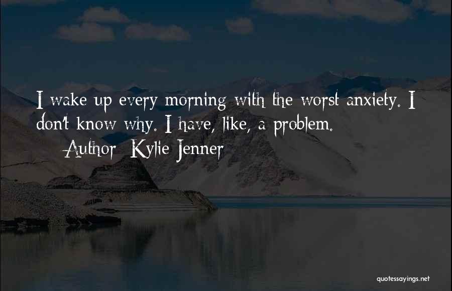 Kylie Jenner Quotes 2115501