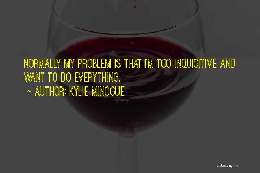 Kylie Minogue Quotes 133323