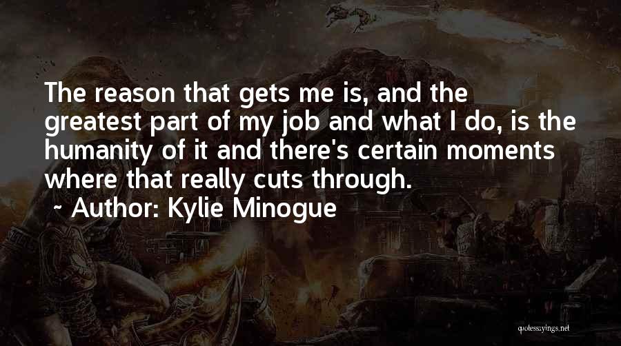 Kylie Minogue Quotes 1377584