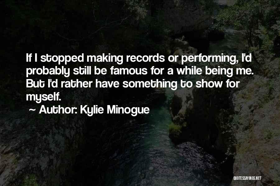 Kylie Minogue Quotes 353496