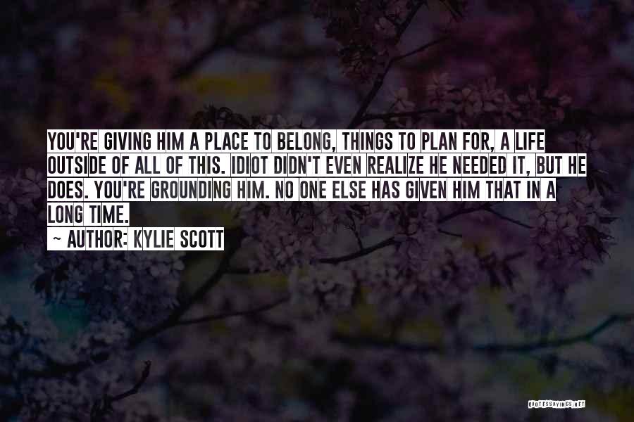 Kylie Scott Quotes 1037783