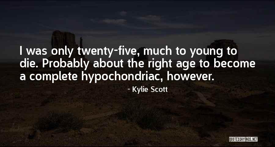 Kylie Scott Quotes 1393161