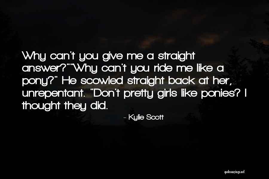 Kylie Scott Quotes 1584891