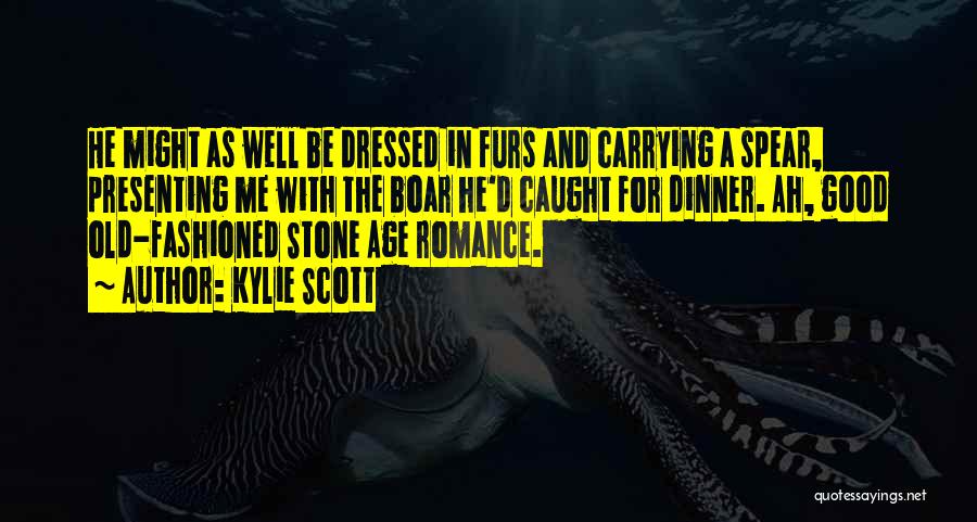 Kylie Scott Quotes 1692724