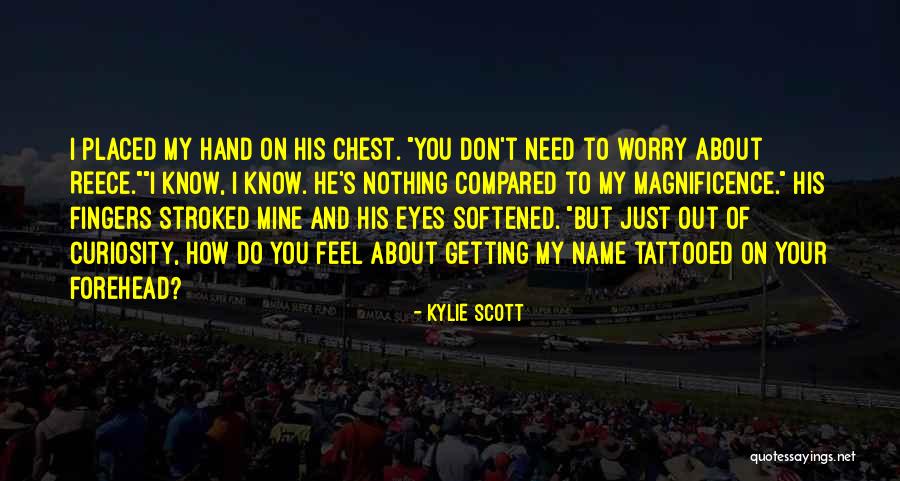 Kylie Scott Quotes 1965322