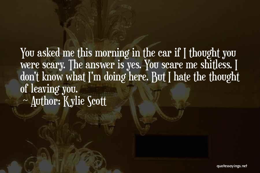 Kylie Scott Quotes 212741