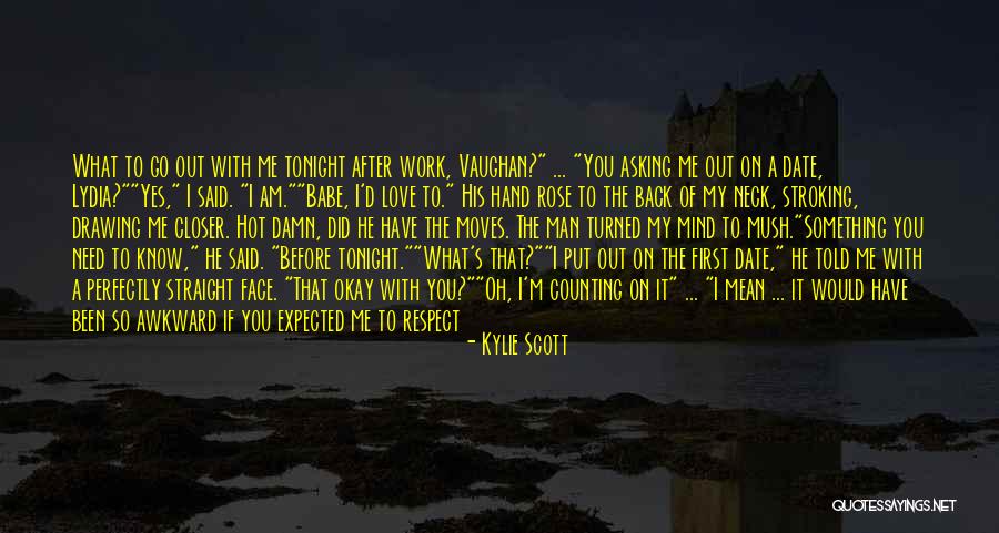 Kylie Scott Quotes 2220720