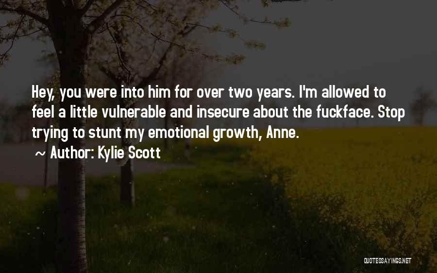 Kylie Scott Quotes 552441