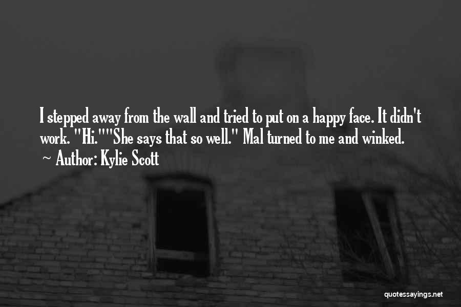 Kylie Scott Quotes 937917
