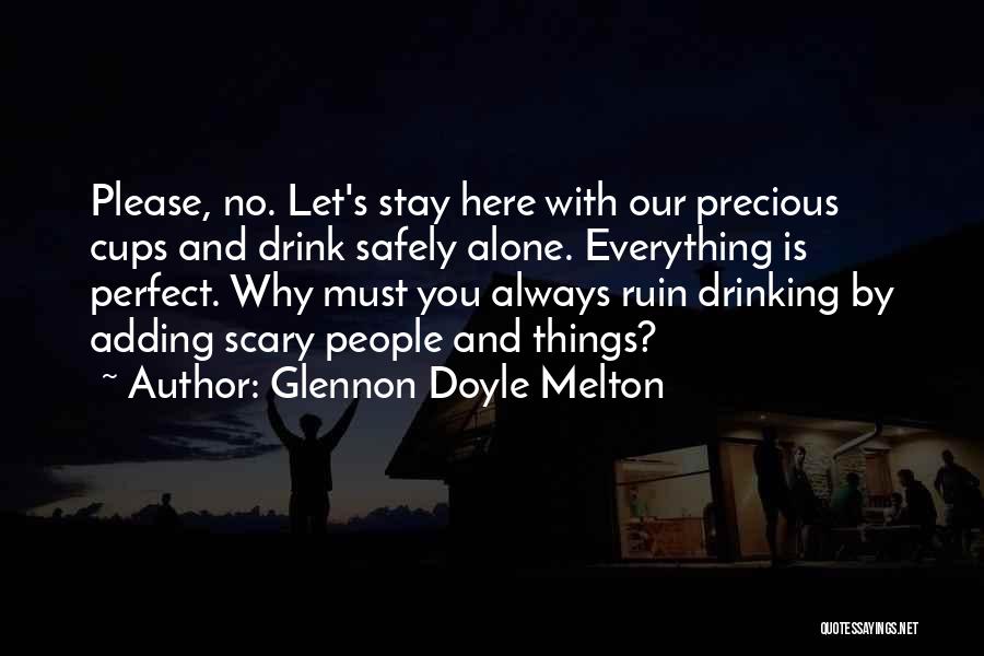 Kylm Savulohi Quotes By Glennon Doyle Melton