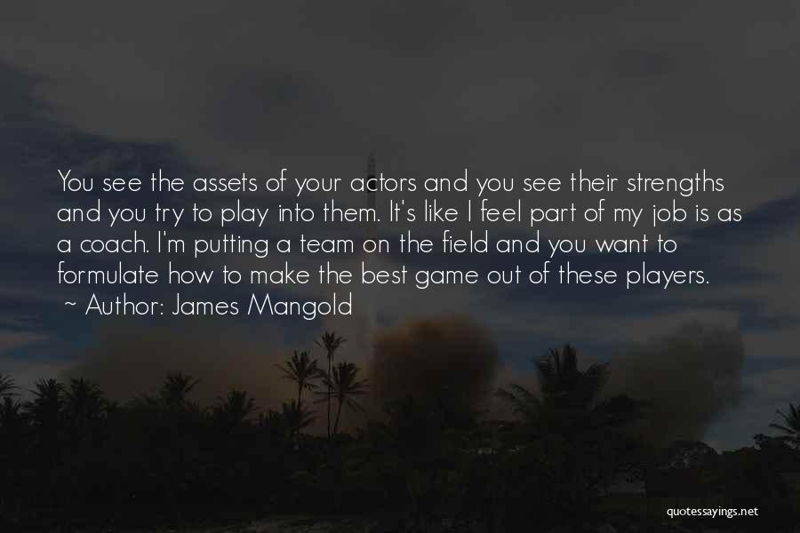 Kylms Quotes By James Mangold